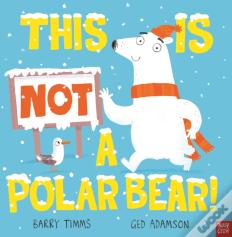 This Is Not A Polar Bear!