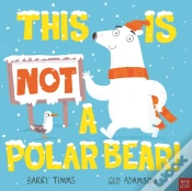 Capa do artigo This Is Not A Polar Bear!
