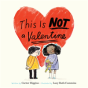This Is Not A Valentine - Preview