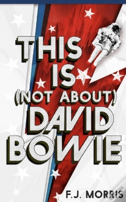 Capa do artigo This Is (Not About) David Bowie