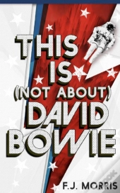 This Is (Not About) David Bowie