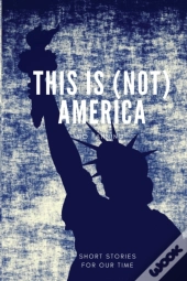 This Is (Not) America