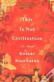 Capa do artigo This Is Not Civilization
