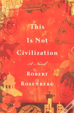 Capa do artigo This Is Not Civilization