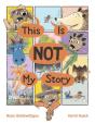 This Is Not My Story - Preview