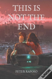 This Is Not The End