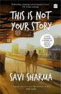This Is Not Your Story - Preview