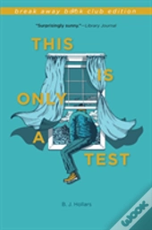 This Is Only A Test
