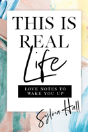 This Is Real Life - Preview