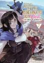 This Is Screwed Up, But I Was Reincarnated As A Girl In Another World! (Manga) Vol. 7 - Preview