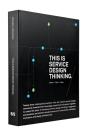 This Is Service Design Thinking. Basics - Tools - Cases - Preview