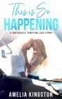 This Is So Happening - Preview