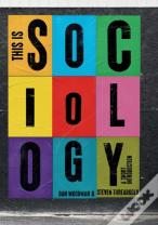 This Is Sociology