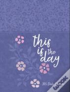 This Is The Day