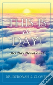 This Is The Day!