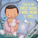 This Is The First Book I Will Read To You