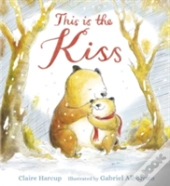 This Is The Kiss
