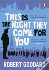 This Is The Night They Come For You