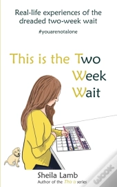 This Is The Two Week Wait