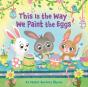 This Is The Way We Paint The Eggs - Preview