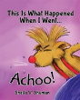 This Is What Happened When I Went Achoo! - Preview