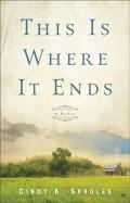 This Is Where It Ends Â€“ A Novel