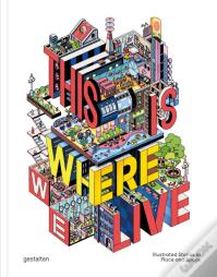 This Is Where We Live