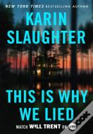 This Is Why We Lied