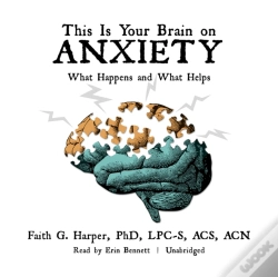 Capa do artigo This Is Your Brain On Anxiety