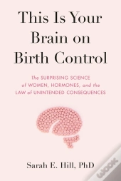 This Is Your Brain On Birth Control