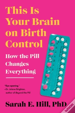 Capa do artigo This Is Your Brain On Birth Control
