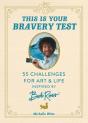 This Is Your Bravery Test - Preview