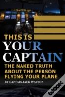 This Is Your Captain