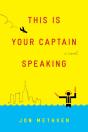 This Is Your Captain Speaking - Preview