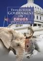 This Is Your Government On Drugs - Preview