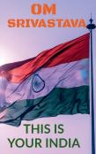 This Is Your India