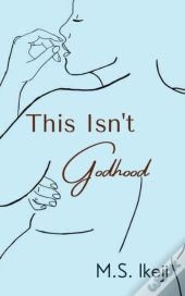 This Isn'T Godhood