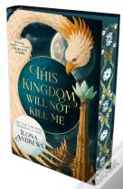This Kingdom Will Not Kill Me