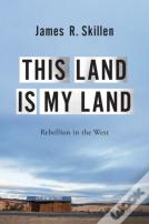 This Land Is My Land
