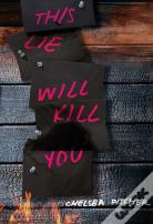 This Lie Will Kill You