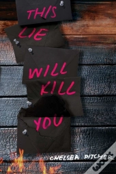 This Lie Will Kill You