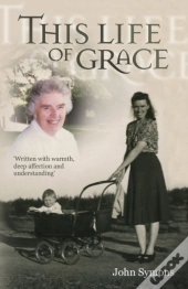 This Life Of Grace