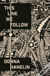 This Line We Follow