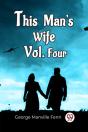 This Man'S Wife Vol. Four - Preview