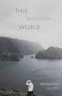 This Mellow World - Preview