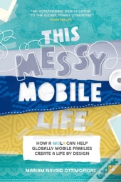 This Messy Mobile Life