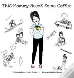 Capa do artigo This Mommy Needs Some Coffee