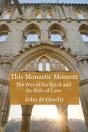 This Monastic Moment - Preview