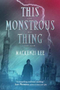 This Monstrous Thing - Preview
