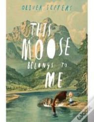 This Moose Belongs To Me
